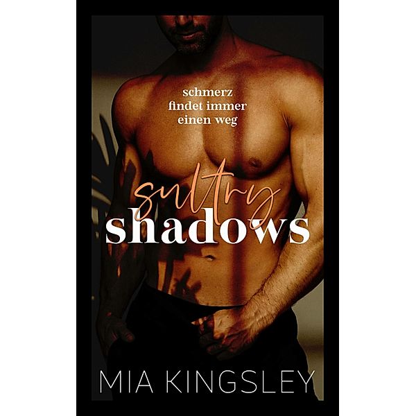 Sultry Shadows, Mia Kingsley