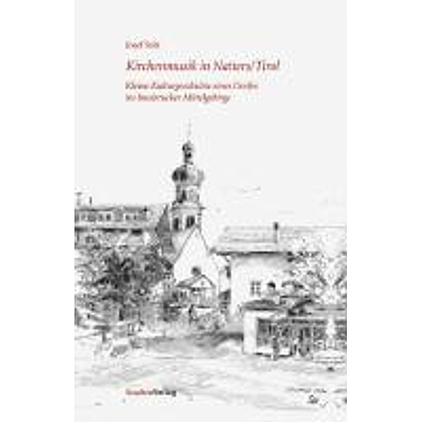 Sulz, J: Kirchenmusik in Natters/Tirol, Josef Sulz
