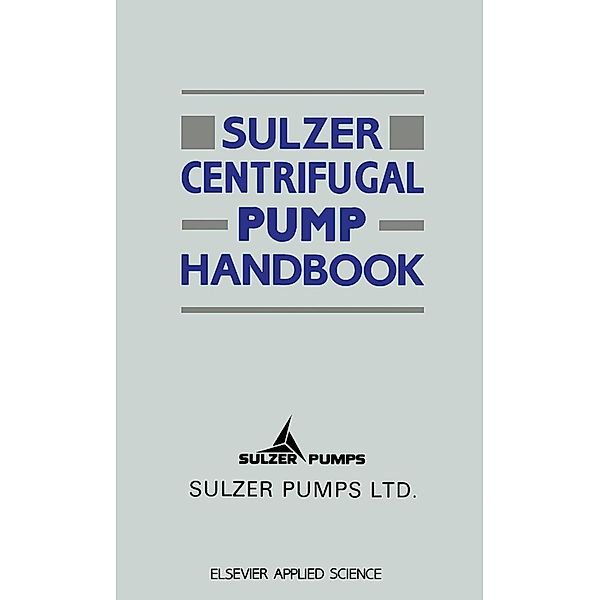 Sulzer Centrifugal Pump Handbook, Sulzer Pumps