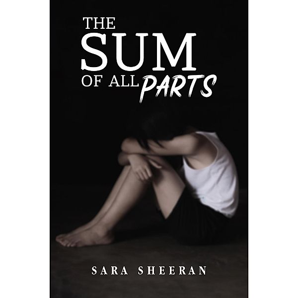 Sum of all Parts, Sara Sheeran