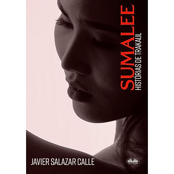 Sumalee, Javier Salazar Calle