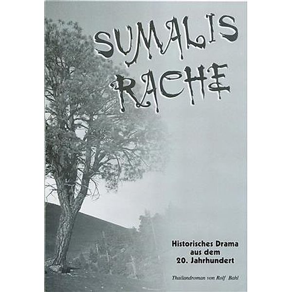 Sumalis Rache / booksmango, Rolf Bahl