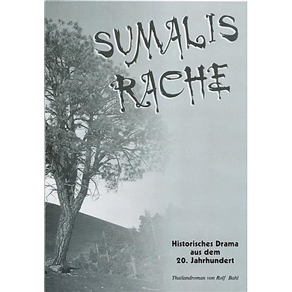Sumalis Rache / booksmango, Rolf Bahl