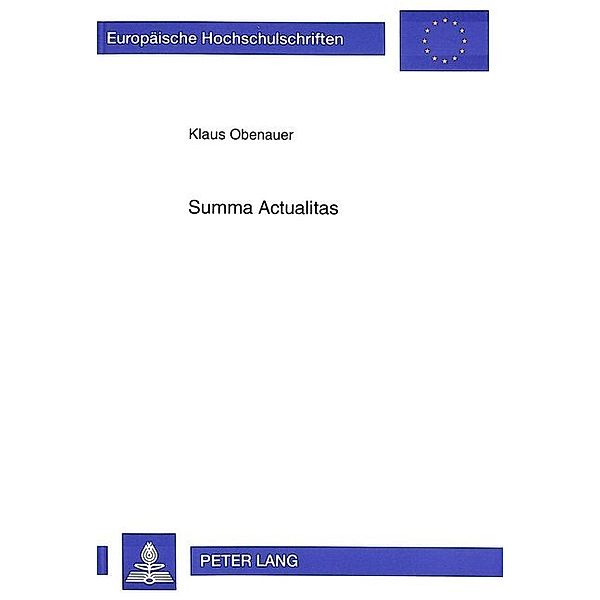 Summa Actualitas, Klaus Obenauer