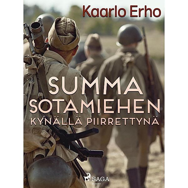 Summa sotamiehen kynällä piirrettynä, Kaarlo Erho