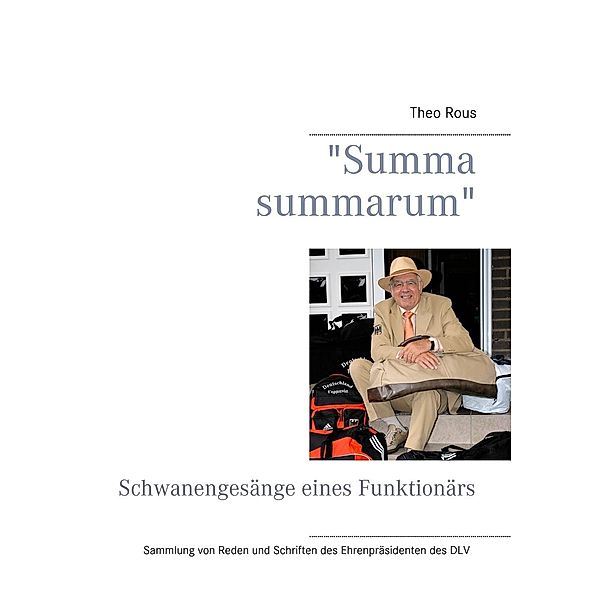 Summa summarum, Theo Rous