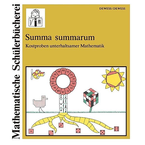 Summa summarum / Mathematische Schülerbücherei Bd.125, Günter Dewess