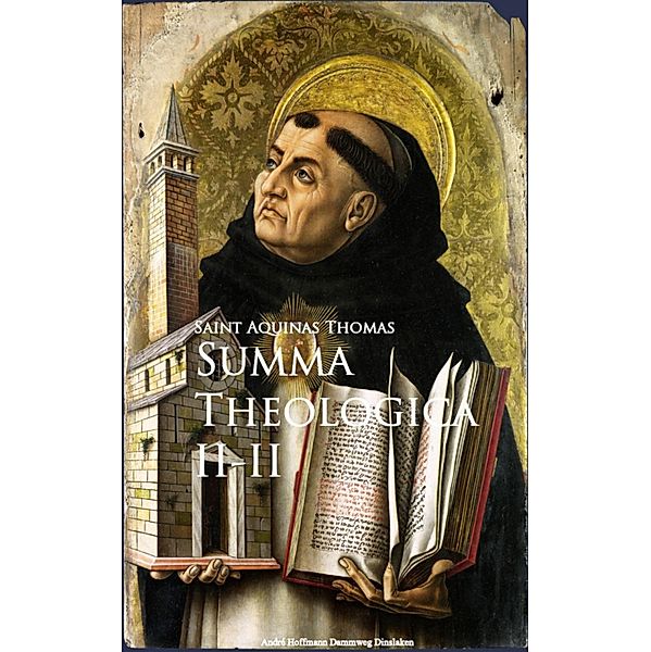 Summa Theologica, Saint Aquinas Thomas