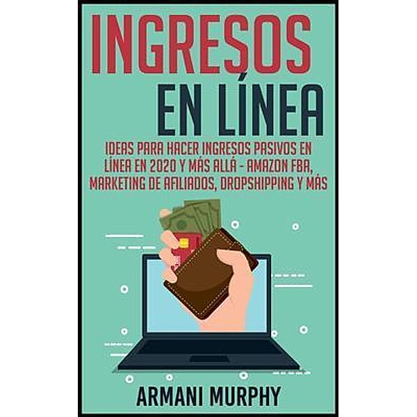 SummaReads Media LLC: Ingresos en Línea, Armani Murphy