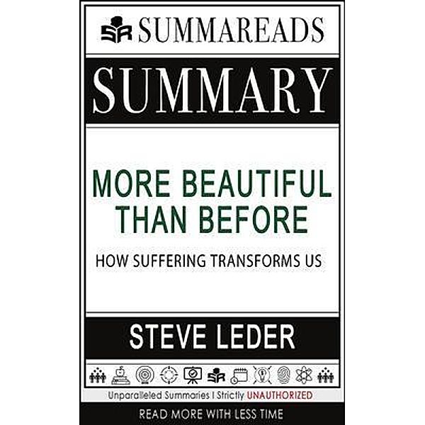 SummaReads Media LLC: Summary of More Beautiful Than Before, Summareads Media