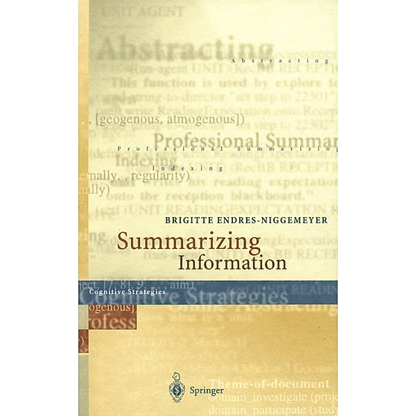Summarizing Information, w. CD-ROM, Brigitte Endres-Niggemeyer