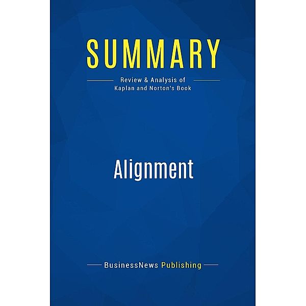 Summary: Alignment, Businessnews Publishing