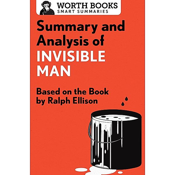 Summary and Analysis of Invisible Man / Smart Summaries, Worth Books