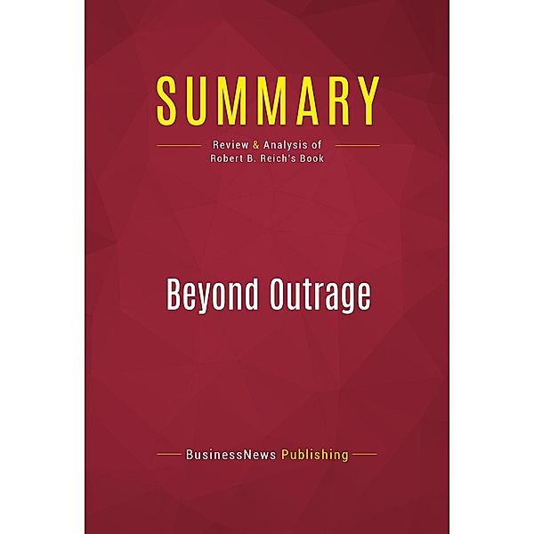 Summary: Beyond Outrage, Businessnews Publishing