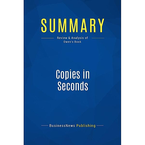 Summary: Copies in Seconds, Businessnews Publishing