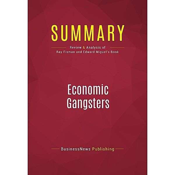 Summary: Economic Gangsters, Businessnews Publishing
