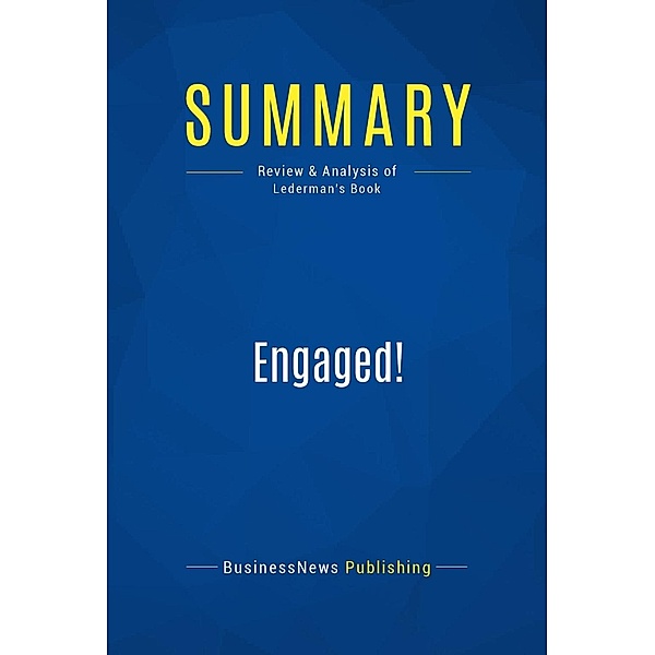 Summary: Engaged!, Businessnews Publishing