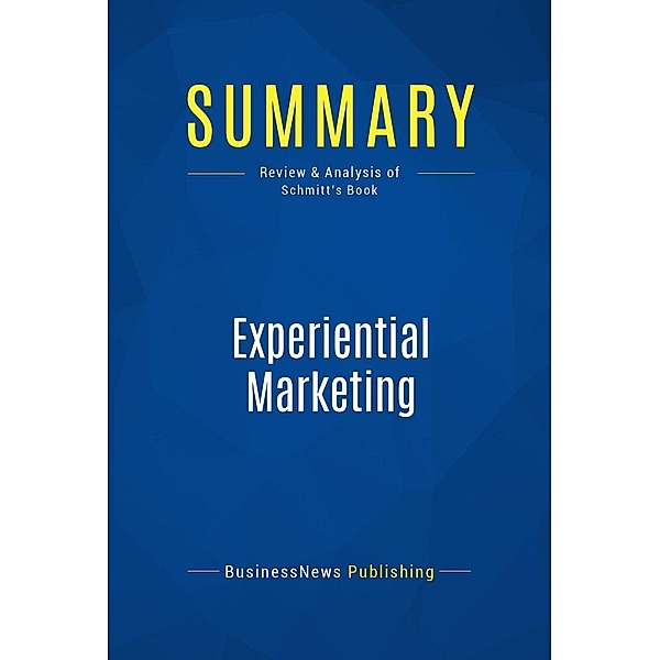 Summary: Experiential Marketing, Businessnews Publishing