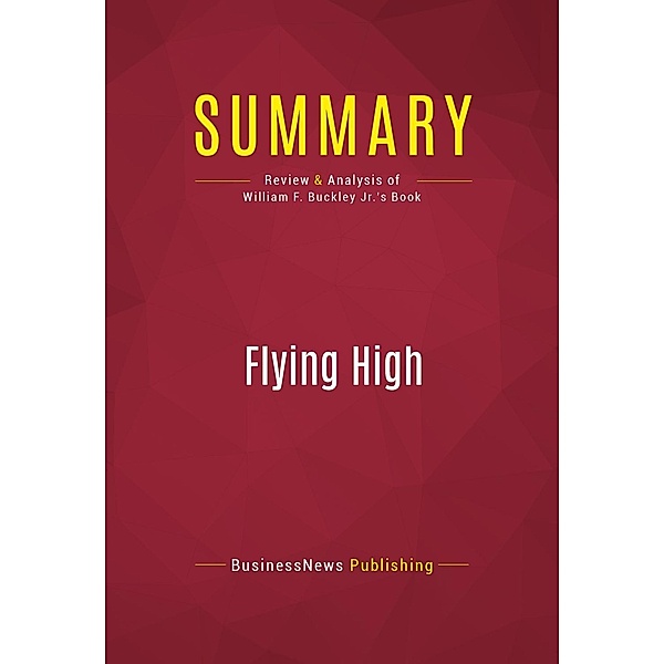 Summary: Flying High, Businessnews Publishing