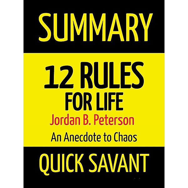 Summary for 12 Rules for Life by Jordan B. Peterson, Inside Track Reader