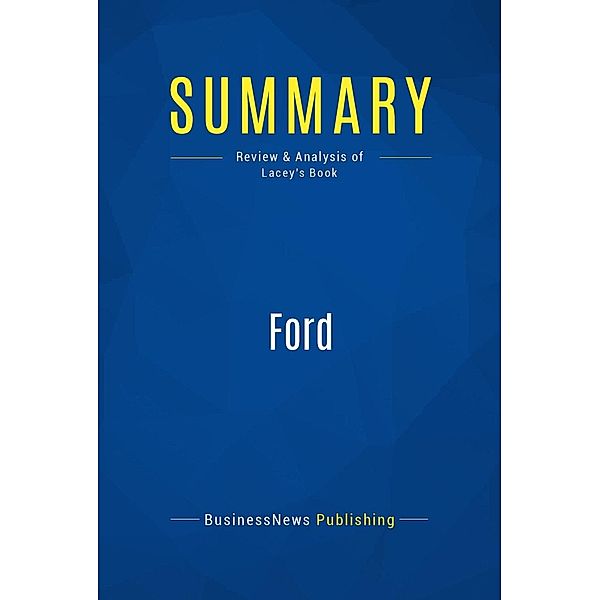 Summary: Ford, Businessnews Publishing