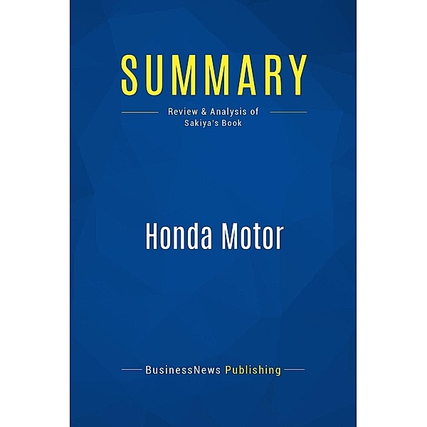 Summary: Honda Motor, Businessnews Publishing