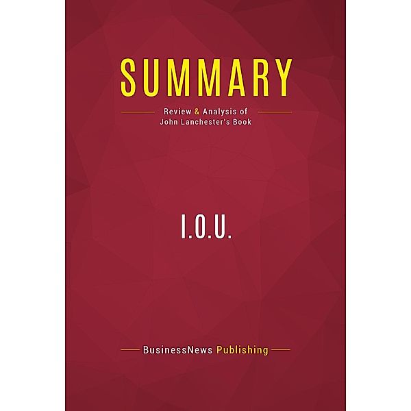 Summary: I.O.U., Businessnews Publishing