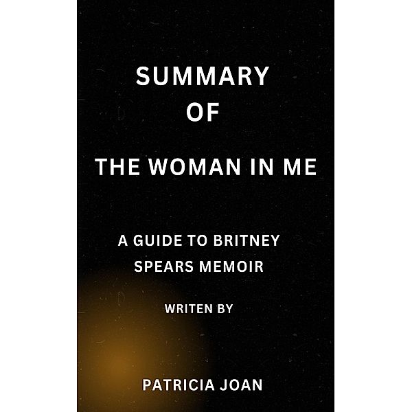 Summary if the Woman in Me, Patricia Joan