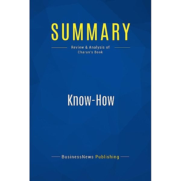 Summary: Know-How, Businessnews Publishing