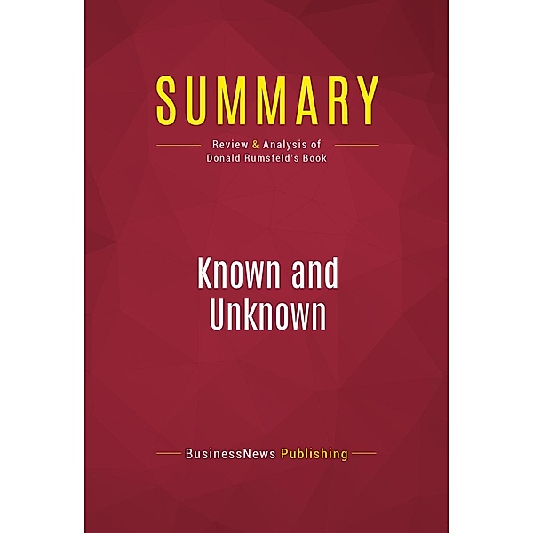 Summary: Known and Unknown, Businessnews Publishing