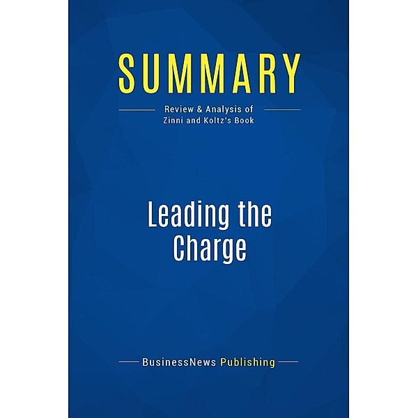 Summary: Leading the Charge, Businessnews Publishing