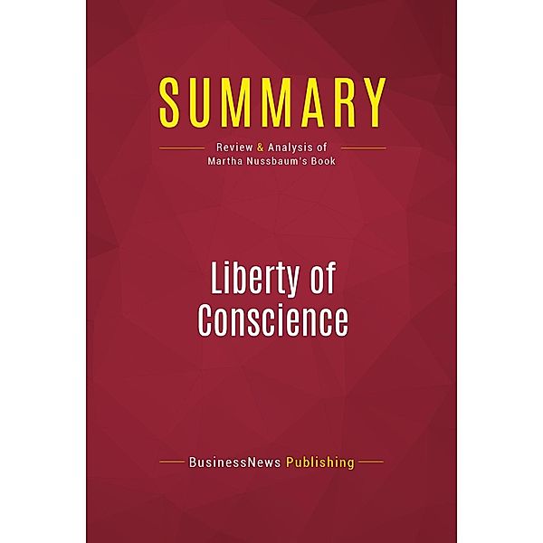 Summary: Liberty of Conscience, Businessnews Publishing