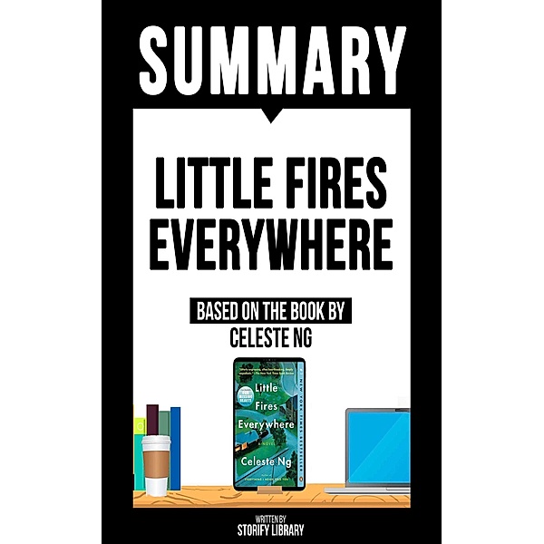 Summary: Little Fires Everywhere, Storify Library