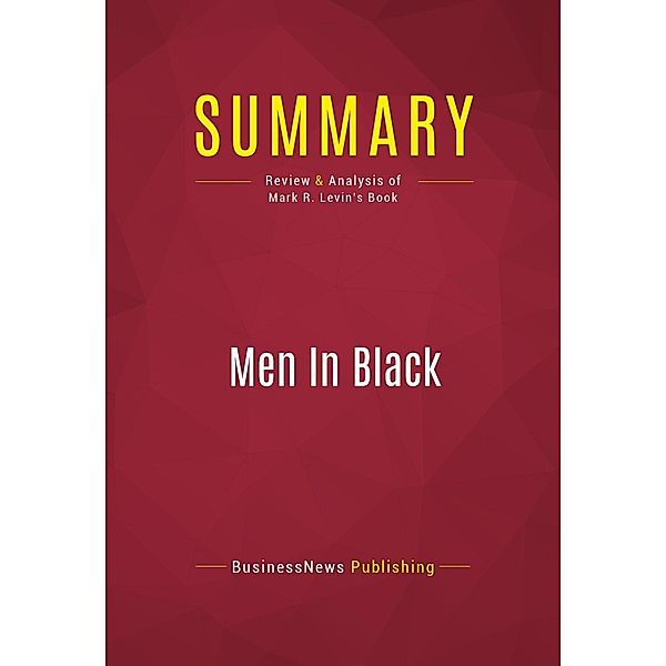 Summary: Men In Black, Businessnews Publishing