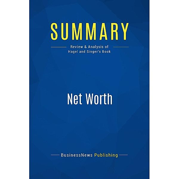 Summary: Net Worth, Businessnews Publishing