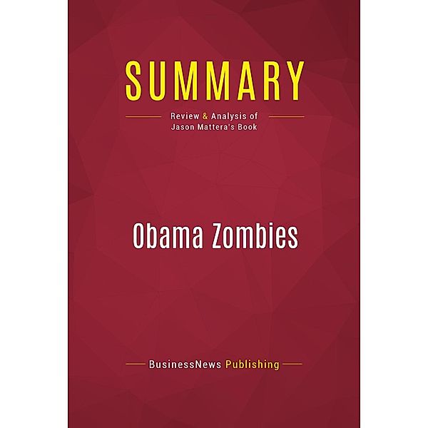 Summary: Obama Zombies, Businessnews Publishing