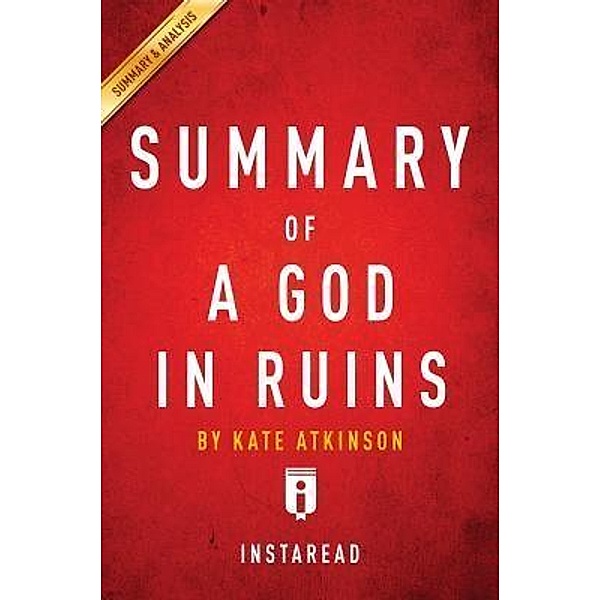 Summary of  A God in Ruins / Instaread, Inc, Instaread Summaries