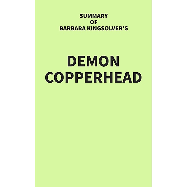 Summary of Barbara Kingsolver's Demon Copperhead, IRB Media