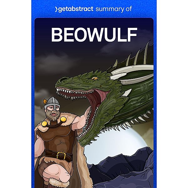 Summary of Beowulf by Anonymous / GetAbstract AG, getAbstract AG