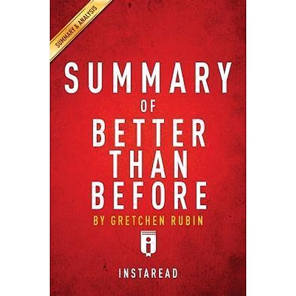 Summary of Better Than Before / Instaread, Inc, Instaread Summaries