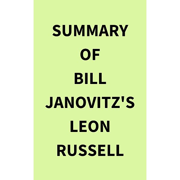 Summary of Bill Janovitz's Leon Russell, IRB Media