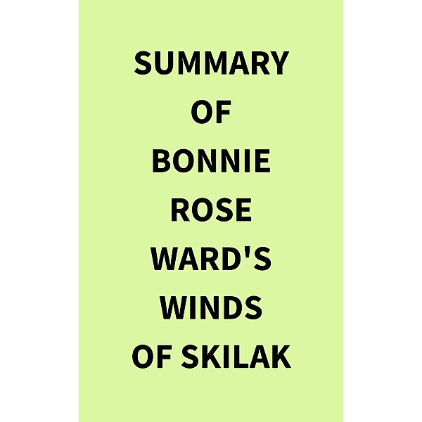 Summary of Bonnie Rose Ward's Winds of Skilak, IRB Media