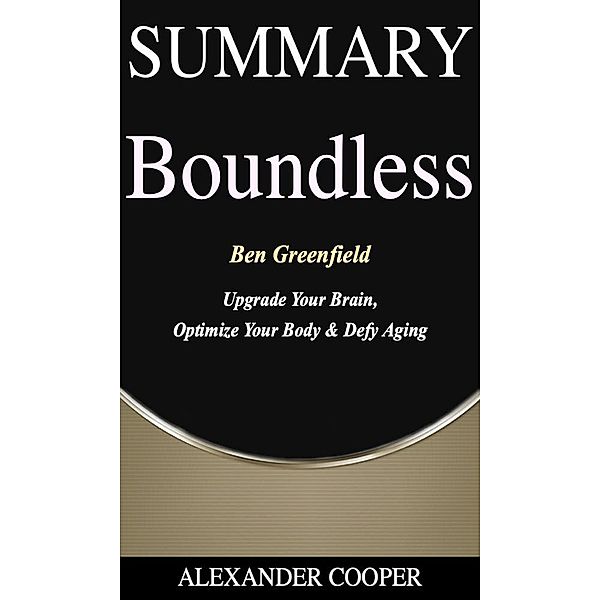 Summary of Boundless / Self-Development Summaries Bd.1, Alexander Cooper
