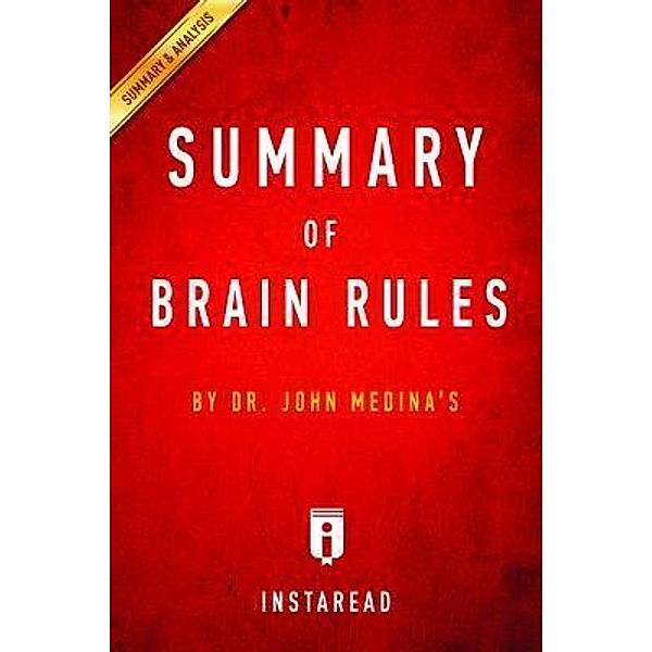 Summary of Brain Rules / Instaread, Inc, Instaread Summaries