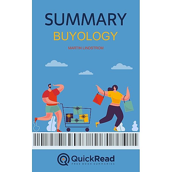 Summary of Buyology by Martin Lindstrom, Quick Read