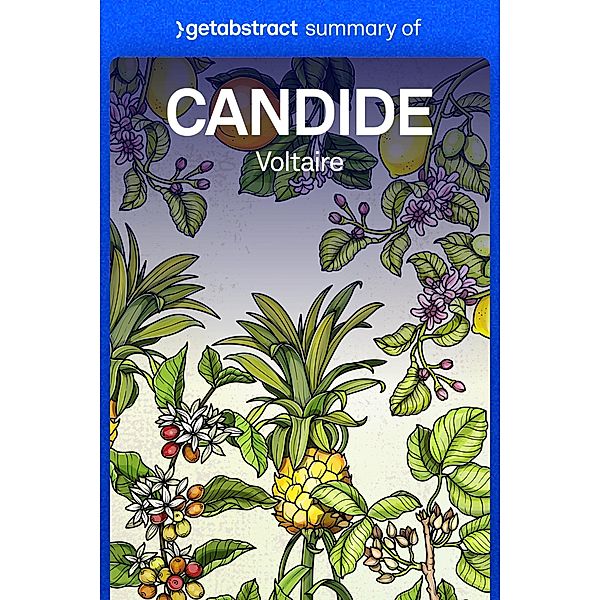 Summary of Candide by Voltaire / GetAbstract AG, getAbstract AG
