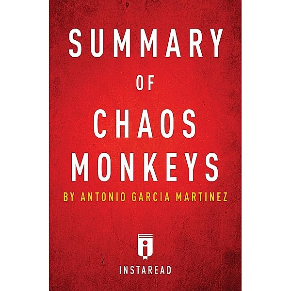Summary of Chaos Monkeys / Instaread, Inc, Instaread Summaries