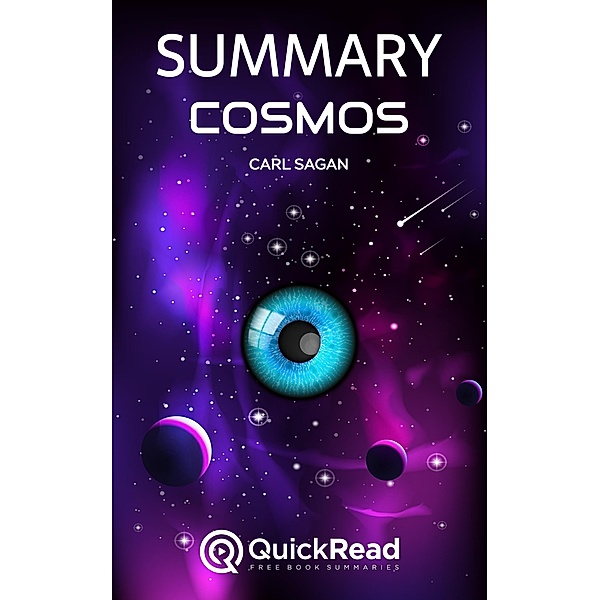 Summary of Cosmos by Carl Sagan, Quick Read