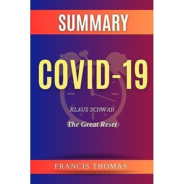 SUMMARY Of Covid-19 / Francis Books, Francis Thomas