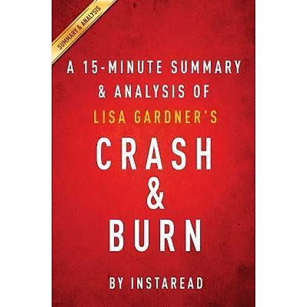 Summary of Crash & Burn / Instaread, Inc, Instaread Summaries